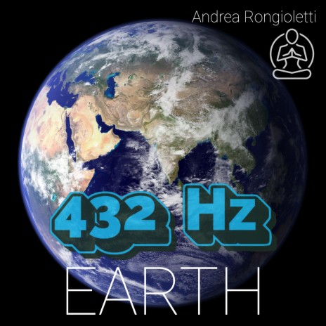 432 Hz Earth | Boomplay Music