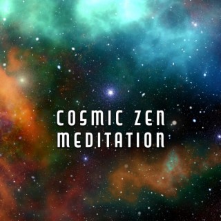 Cosmic Zen Meditation