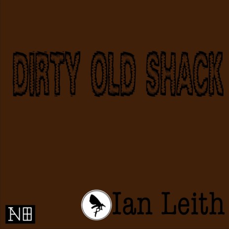 Dirty Old Shack