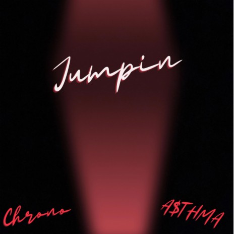 Jumpin' ft. A$THMA | Boomplay Music