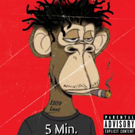 5 Min. ft. 1107 Lant | Boomplay Music