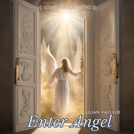 ENTER ANGEL (Soundtrack intro) (Radio Edit) | Boomplay Music