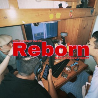 Reborn ft. Shing & YNG Drip lyrics | Boomplay Music