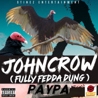 John Crow (Fully Fedda Dung)