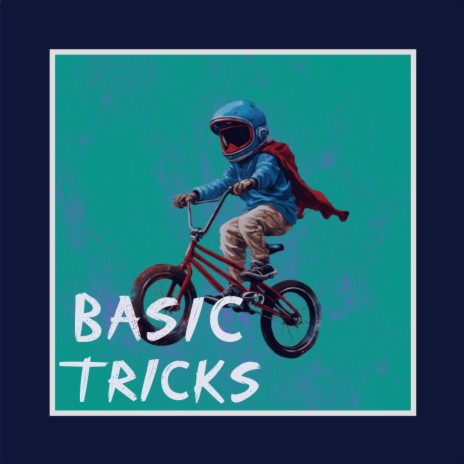 Basic tricks | Boomplay Music