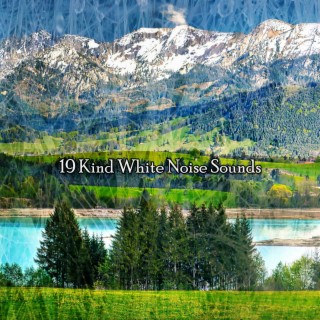 19 Kind White Noise Sounds