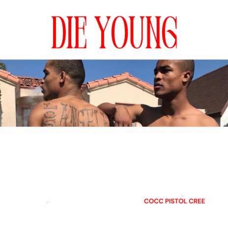 Die Young | Boomplay Music