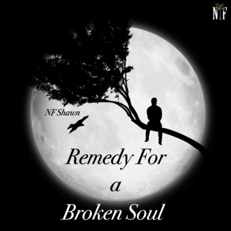 Remedy For a Broken Soul