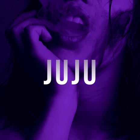 Juju | Boomplay Music