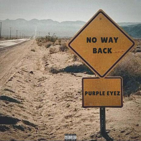 NO WAY BACK | Boomplay Music