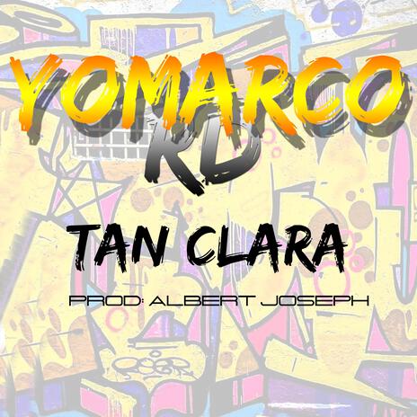 Tan clara | Boomplay Music