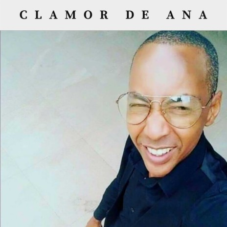 Clamor de Ana | Boomplay Music