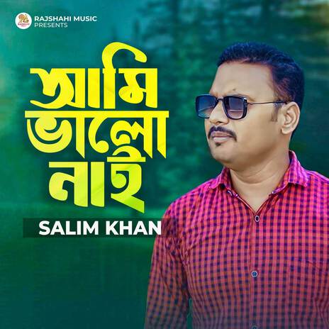 Ami Valo Nai | Boomplay Music