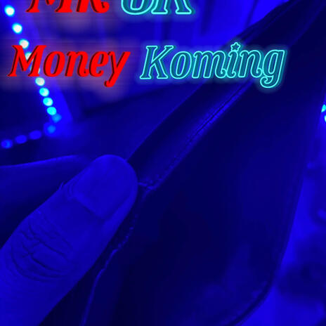 Money Koming | Boomplay Music