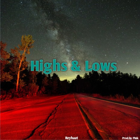 Highs & Lows | Boomplay Music