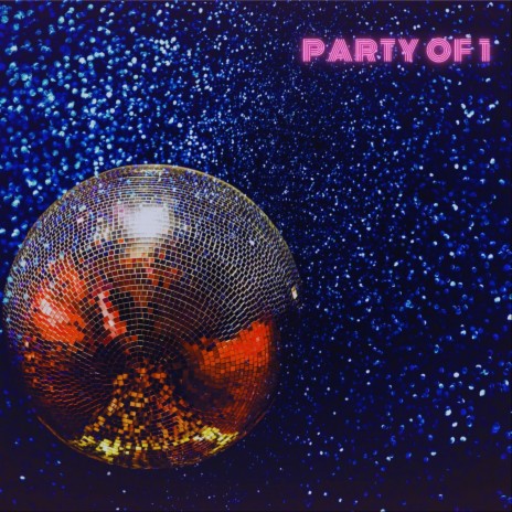 Party Of 1 ft. Sweet E | Boomplay Music