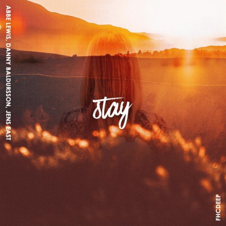 Stay ft. Danny Baldursson & Jens East | Boomplay Music