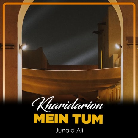 Kharidarion Mein Tum | Boomplay Music