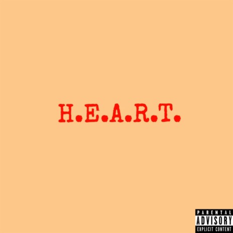 H.E.A.R.T. | Boomplay Music
