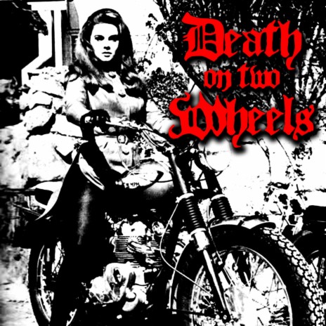 Death on Two Wheels | Boomplay Music