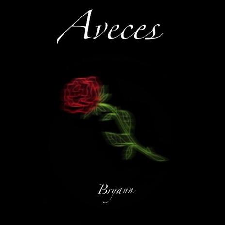 Aveces | Boomplay Music