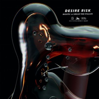 Desire Risk