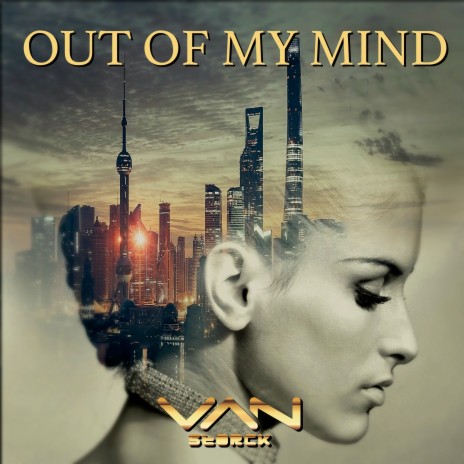 Out of My Mind | Boomplay Music