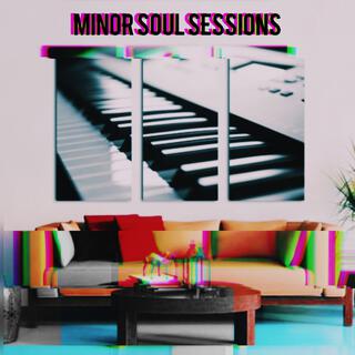 Minor Soul Sessions