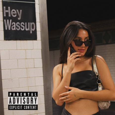 Hey Wassup | Boomplay Music