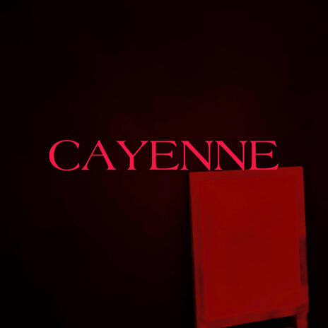 CAYENNE | Boomplay Music