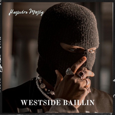 Westside Ballin | Boomplay Music