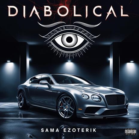 DIABOLICAL | Boomplay Music