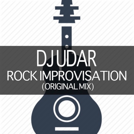Rock Improvisation (Original Mix)