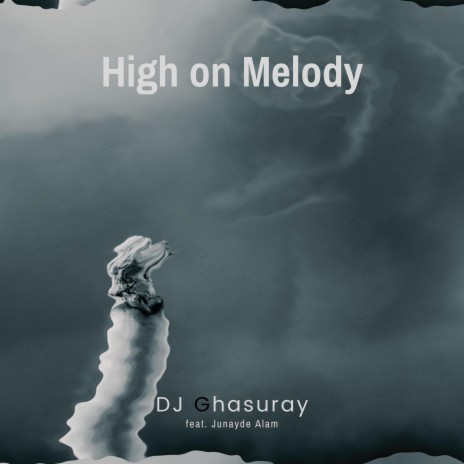 High on Melody ft. Junayde | Boomplay Music