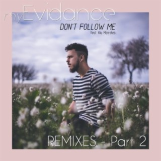 Don't follow me (IKS Extended Remix) ft. IKS DJ lyrics | Boomplay Music