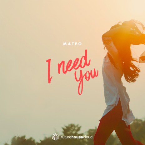 I Need You | Boomplay Music