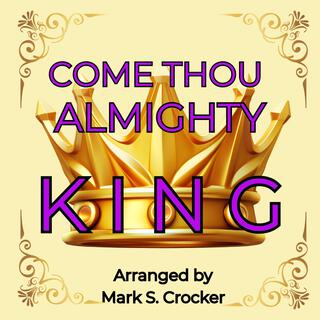 Come Thou Almighty King