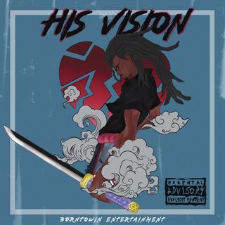 HIS VISION