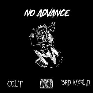 NO ADVANCE