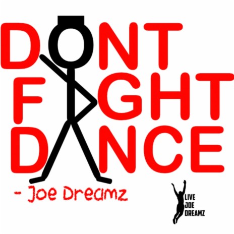 Dont fight dance