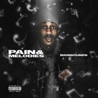 Pain & Melodies