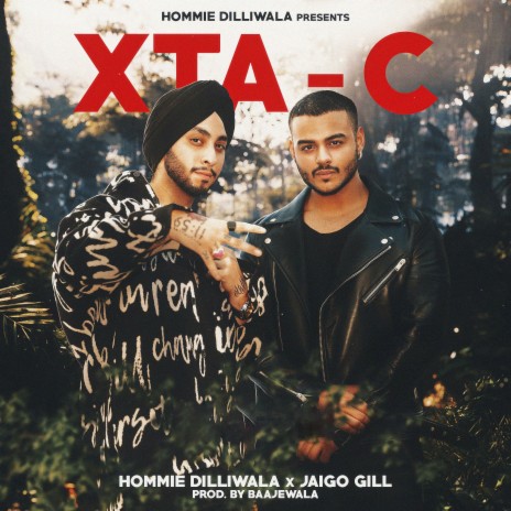 XTA-C ft. Jaigo Gill & Baajewala | Boomplay Music