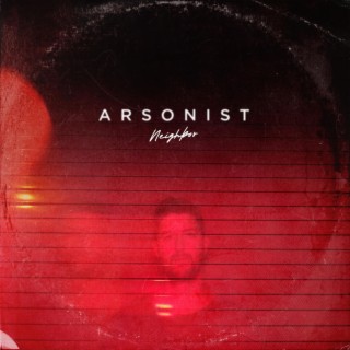 Arsonist