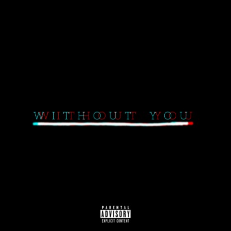 Without You ft. SHYANA | Boomplay Music