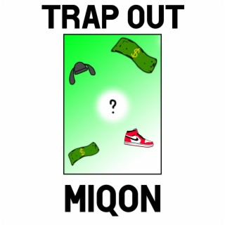 Trap Out