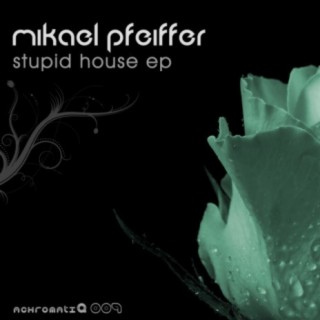 Stupid House EP