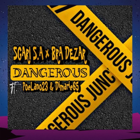 Dangerous (feat.)feat. Ft Poelano23 & Dimarie65 Pro By Sgari S.A x Bra Dezar[