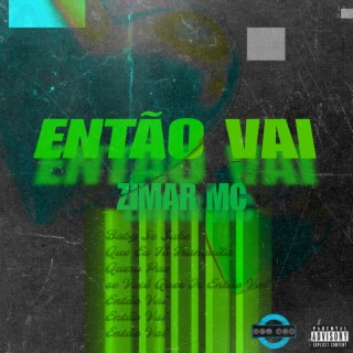 Então Vai