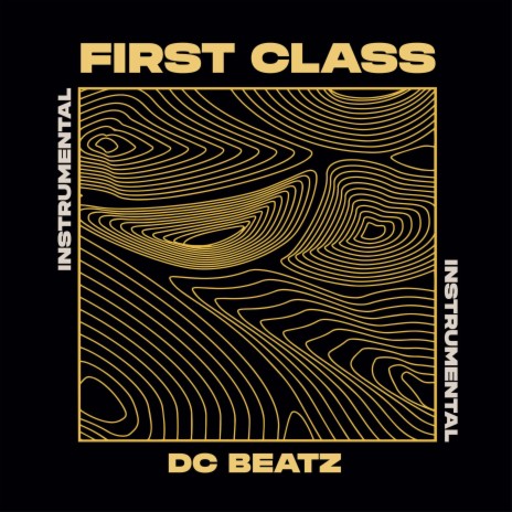First Class (Instrumental) | Boomplay Music