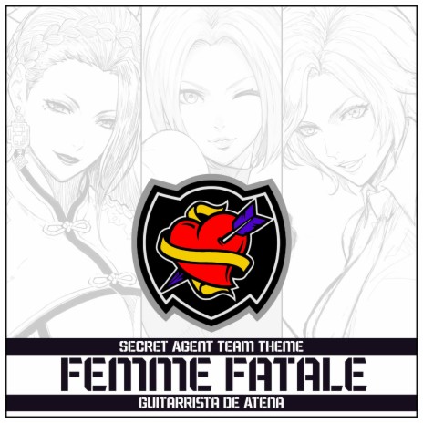 Femme Fatale - Secret Agent Team Theme (From The King of Fighters XV) | Boomplay Music